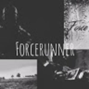 Meet your Posher, Forcerunner